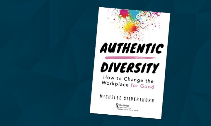ImageBook Club: Michelle Silverthorn on Changing the Workplace With Authentic Diversity 